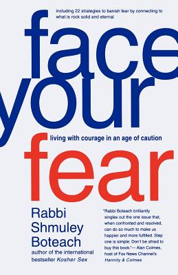 ISBN 9780312326739 Face Your Fear: Living with Courage in an Age of Caution/ST MARTINS GRIFFIN/Shmuley Boteach 本・雑誌・コミック 画像