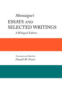 ISBN 9780312546359 Montaigne's Essays and Selected Writings: A Bilingual Edition Bilingual/BEDFORD ST MARTINS PR 3PL/Donald M. Frame 本・雑誌・コミック 画像