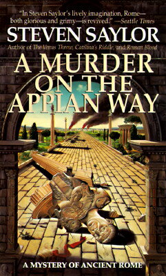 ISBN 9780312961732 A Murder on the Appian Way: A Novel of Ancient Rome/ST MARTINS PR INC/Steven W. Saylor 本・雑誌・コミック 画像