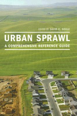 ISBN 9780313320385 Urban Sprawl: A Comprehensive Reference Guide/GREENWOOD PUB GROUP/David Soule 本・雑誌・コミック 画像