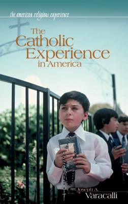 ISBN 9780313325830 The Catholic Experience in America/GREENWOOD PUB GROUP/Joseph a. Varacalli 本・雑誌・コミック 画像