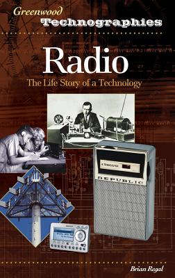 ISBN 9780313331671 Radio: The Life Story of a Technology/GREENWOOD PUB GROUP/Brian Regal 本・雑誌・コミック 画像