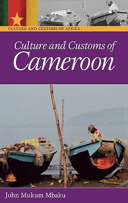 ISBN 9780313332319 Culture and Customs of Cameroon/GREENWOOD PUB GROUP/John Mukum Mbaku Esq 本・雑誌・コミック 画像