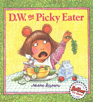 ISBN 9780316110488 D.W. the Picky Eater/LITTLE BROWN & CO/Marc Brown 本・雑誌・コミック 画像