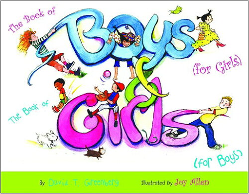 ISBN 9780316362108 The Book of Boys (for Girls) & the Book of Girls (for Boys)/LITTLE BROWN & CO INC/David T. Greenberg 本・雑誌・コミック 画像