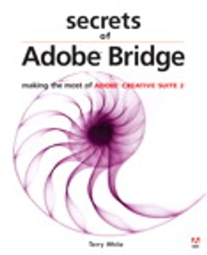 ISBN 9780321392275 Secrets of Adobe Bridge: Making the Most of Adobe Creative Suite 2/ADOBE PR/Terry White 本・雑誌・コミック 画像