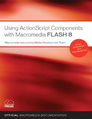 ISBN 9780321395399 Using ActionScript 2.0 Components with Macromedia Flash 8/MACROMEDIA PR/Bob Berry 本・雑誌・コミック 画像