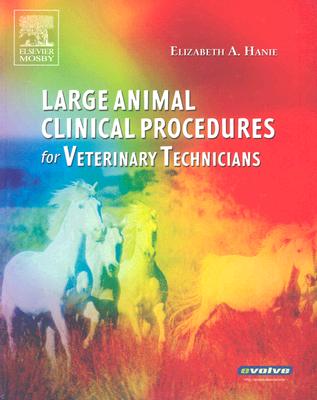 ISBN 9780323028554 Large Animal Clinical Procedures for Veterinary Technicians/ELSEVIER HEALTH (TEXTBOOK)/Elizabeth A. Hanie 本・雑誌・コミック 画像