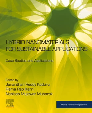 ISBN 9780323983716 Hybrid Nanomaterials for Sustainable Applications Case Studies and Applications 本・雑誌・コミック 画像