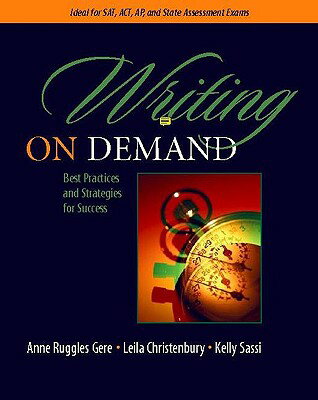 ISBN 9780325007281 Writing on Demand: Best Practices and Strategies for Success/HEINEMANN EDUC BOOKS/Anne Ruggles Gere 本・雑誌・コミック 画像