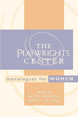 ISBN 9780325007410 The Playwrights' Center Monologues for Women/HISTORY INK BOOKS/Kristen Gandrow 本・雑誌・コミック 画像