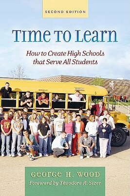 ISBN 9780325008080 Time to Learn: How to Create High Schools That Serve All Students/HEINEMANN EDUC BOOKS/George Wood 本・雑誌・コミック 画像