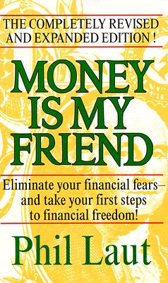 ISBN 9780345432797 Money Is My Friend / Phil Laut 本・雑誌・コミック 画像