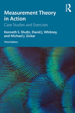 ISBN 9780367192174 Measurement Theory in ActionCase Studies and Exercises Kenneth S Shultz 本・雑誌・コミック 画像