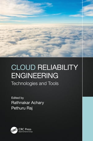 ISBN 9780367467753 Cloud Reliability EngineeringTechnologies and Tools 本・雑誌・コミック 画像