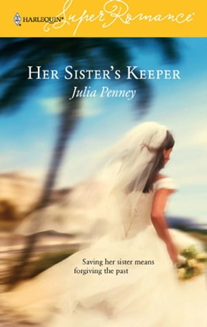 ISBN 9780373713301 Her Sister's Keeper Julia Penney 本・雑誌・コミック 画像