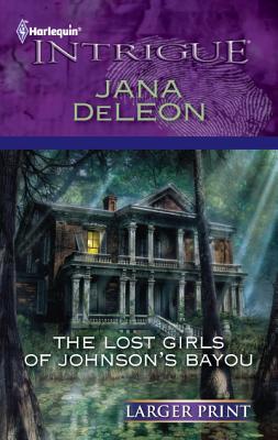 ISBN 9780373746521 The Lost Girls of Johnson's Bayou/HARLEQUIN BOOKS/Jana DeLeon 本・雑誌・コミック 画像