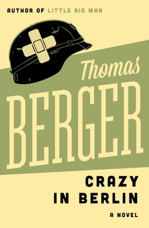 ISBN 9780385281171 Crazy In Berlin/DOUBLEDAY & CO/Thomas Berger 本・雑誌・コミック 画像