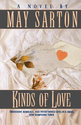 ISBN 9780393311013 KINDS OF LOVE(B)/W.W. NORTON & COMPANY (USA)./MAY SARTON 本・雑誌・コミック 画像