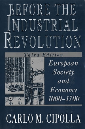 ISBN 9780393311983 Before the Industrial Revolution/W W NORTON & CO/Carlo M. Cipolla 本・雑誌・コミック 画像