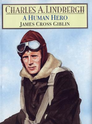 ISBN 9780395633892 Charles A. Lindbergh: A Human Hero/CLARION BOOKS/James Cross Giblin 本・雑誌・コミック 画像