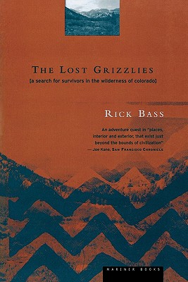 ISBN 9780395857007 The Lost Grizzlies: A Search for Survivors in the Wilderness of Colorado/MARINER BOOKS/Rick Bass 本・雑誌・コミック 画像