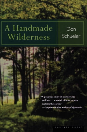 ISBN 9780395860229 A Handmade Wilderness/MARINER BOOKS/Don Schueler 本・雑誌・コミック 画像