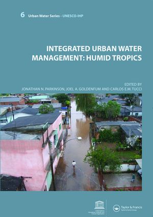 ISBN 9780415453523 Integrated Urban Water Management: Humid Tropics UNESCO-IHP 本・雑誌・コミック 画像