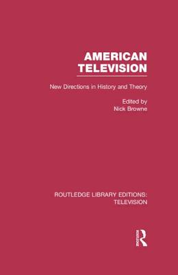 ISBN 9780415841368 American Television: New Directions in History and Theory/ROUTLEDGE/Nick Browne 本・雑誌・コミック 画像