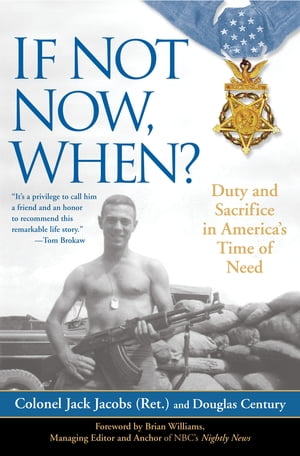 ISBN 9780425223598 If Not Now, When?: Duty and Sacrifice in America's Time of Need/BERKLEY PUB GROUP/Jack Jacobs 本・雑誌・コミック 画像