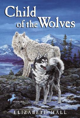 ISBN 9780440413219 Child of the Wolves/DELL CHILDRENS INTL/Elizabeth Hall 本・雑誌・コミック 画像