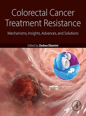 ISBN 9780443334757 Colorectal Cancer Treatment Resistance Mechanisms, Insights, Advances, and Solutions 本・雑誌・コミック 画像