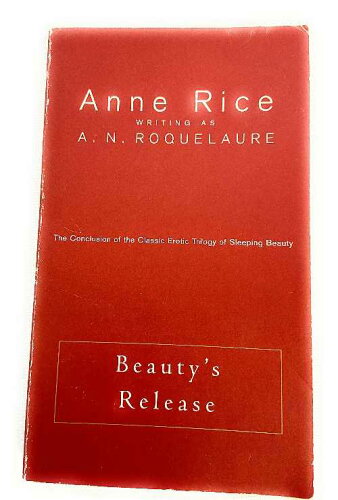 ISBN 9780452266636 Beauty's Release: The Conclusion of the Erotic Adventures of Sleeping Beauty (Plume) / Anne Rice 本・雑誌・コミック 画像