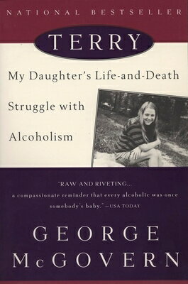 ISBN 9780452278233 Terry: My Daughter's Life-And-Death Struggle with Alcoholism/PENGUIN GROUP/George McGovern 本・雑誌・コミック 画像