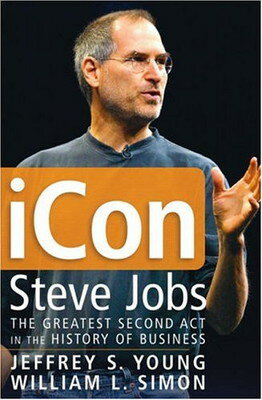 ISBN 9780471720836 iCon Steve Jobs: The Greatest Second Act in the History of Business / Jeffrey S. Young 本・雑誌・コミック 画像