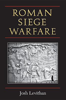 ISBN 9780472118984 Roman Siege Warfare/UNIV OF MICHIGAN PR/Josh Levithan 本・雑誌・コミック 画像