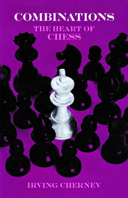 ISBN 9780486217444 Combinations: The Heart of Chess Revised/DOVER PUBN INC/Irving Vhernev 本・雑誌・コミック 画像