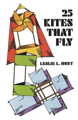 ISBN 9780486225500 25 KITES THAT FLY/DOVER PUBLICATIONS INC (USA)./LESLIE HUNT 本・雑誌・コミック 画像