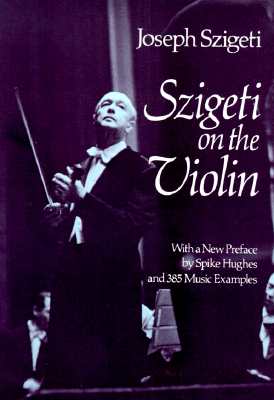 ISBN 9780486237633 SZIGETI ON THE VIOLIN/DOVER PUBLICATIONS INC (USA)./JOSEPH SZIGETI 本・雑誌・コミック 画像