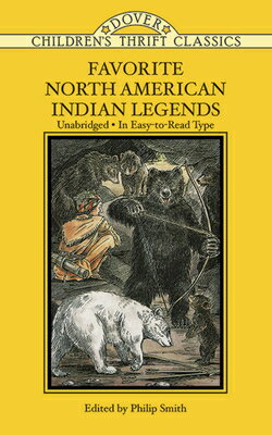 ISBN 9780486278223 FAVORITE NORTH AMERICAN INDIAN LEGENDS/DOVER PUBLICATIONS INC (USA)./PHILIP SMITH 本・雑誌・コミック 画像