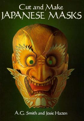 ISBN 9780486279817 CUT AND MAKE JAPANESE MASKS/DOVER PUBLICATIONS INC (USA)./A. G. SMITH 本・雑誌・コミック 画像