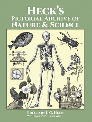 ISBN 9780486282916 HECK'S PICTORIAL ARCHIVE OF NATURE AND S/DOVER PUBLICATIONS INC (USA)./J. G. HECK 本・雑誌・コミック 画像