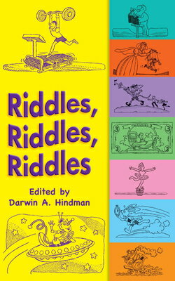 ISBN 9780486296548 RIDDLES, RIDDLES, RIDDLES/DOVER PUBLICATIONS INC (USA)./DARWIN A. HINDMAN 本・雑誌・コミック 画像