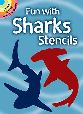 ISBN 9780486298344 FUN WITH SHARKS STENCILS/DOVER PUBLICATIONS INC (USA)./PAUL E. KENNEDY 本・雑誌・コミック 画像