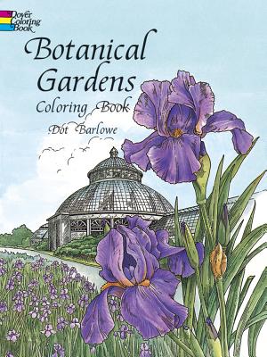 ISBN 9780486298580 BOTANICAL GARDENS COLORING BOOK/DOVER PUBLICATIONS INC (USA)./DOT BARLOWE 本・雑誌・コミック 画像