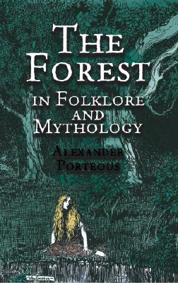 ISBN 9780486420103 FOREST IN FOLKLORE AND MYTHOLOGY,THE/DOVER PUBLICATIONS INC (USA)./ALEXANDER PORTEOUS 本・雑誌・コミック 画像