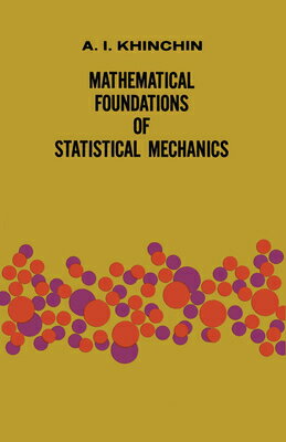 ISBN 9780486601472 Mathematical Foundations of Statistical Mechanics/DOVER PUBN INC/A. Ya Khinchin 本・雑誌・コミック 画像