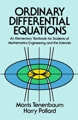 ISBN 9780486649405 Ordinary Differential Equations: An Elementary Textbook for Students of Mathematics, Engineering, an Revised/DOVER PUBN INC/Morris Tenenbaum 本・雑誌・コミック 画像