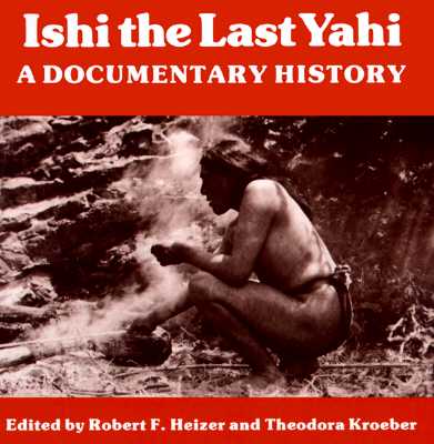 ISBN 9780520043664 Ishi the Last Yahi/UNIV OF CALIFORNIA PR/Robert F. Heizer 本・雑誌・コミック 画像