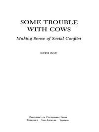 ISBN 9780520083424 Some Trouble with Cows: Making Sense of Social Conflict/UNIV OF CALIFORNIA PR/Beth Roy 本・雑誌・コミック 画像